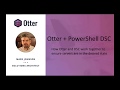 How to provision Windows servers and manage their configuration with PowerShell DSC and Otter