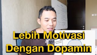 Tips untuk bisa lebih motivasi dengan dopamin. Dopamine Detox Indonesia