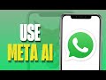 How to Use Meta AI on WhatsApp 💡 (New 2025 Update)