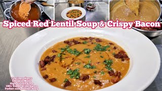 Spiced Red Lentil \u0026 Bacon Soup - Turkish inspired - \