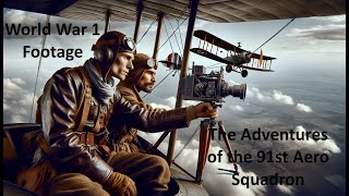 Untold Story of the 91st AERO Squadron: WW 1 Reconnaissance Aircraft in Action 1918 #history #ww1