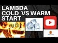 LAMBDA COLD START VS WARM START TAMIL  | AWS LAMBDA SERVICES | InterviewDOT