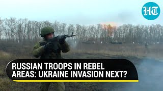 'It has begun...': Putin deploys Russian forces in rebel areas; West fears Ukraine invasion is next