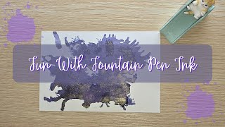 Fun with Fountain Pen Inks