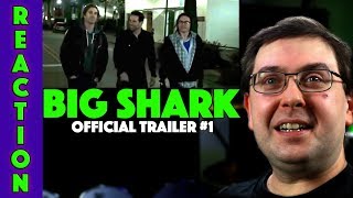 REACTION! Big Shark Trailer #1 - Tommy Wiseau Movie 2019