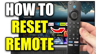 How To Reset Fire Stick Remote & Fix Most Problems - Easy Guide