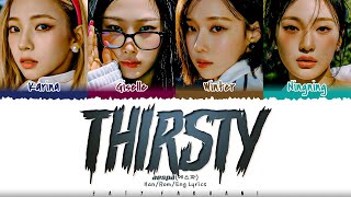 aespa (에스파) - 'Thirsty' Lyrics [Color Coded_Han_Rom_Eng]