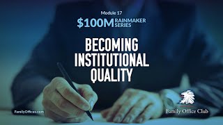 Becoming Institutional Quality | Ep. 17