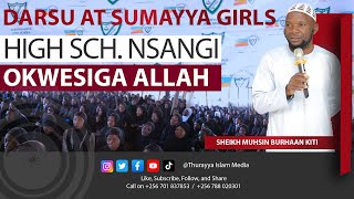 DARSU AT SUMAYYA GIRLS HIGH SCHOOL NSANGI   SHK MUHSIN BURHAAN KITI