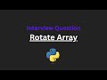 Rotate Array - Leetcode 189 - Python