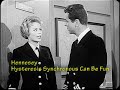 Hennesey.  Hysteresis Synchronous Can Be Fun 1962 Jackie Cooper comedy-drama TV series. CBS Network.