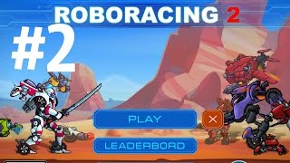 ROBO RACING 2 WALKTHROUGH #2