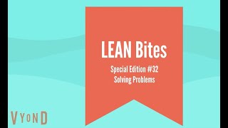 LEAN Bites #32 Solving Problems