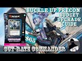 Buckle Up | Precon Upgrade Guide | Commander | EDH | Budget | Cut-Rate Commander