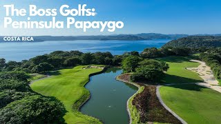 Peninsula Papagayo Golf Club - The Ocean Course - Costa Rica - The Boss Golfs