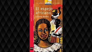 El espejo africano - Capítulo 8 - Liliana Bodoc - Audiolibro