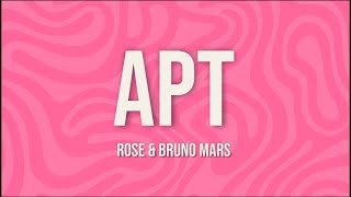 APT - ROSE \u0026 Bruno Mars (Lyrics)