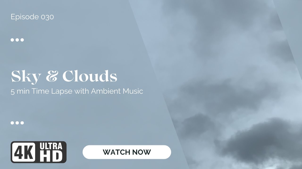 Sky Clouds Time Lapse Episode 030 4k Uhd Youtube