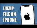 How To Unzip file on iPhone (NEW)