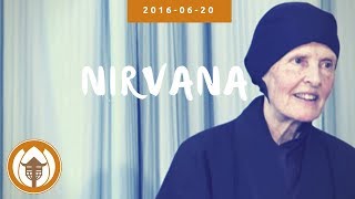 Nirvana - Dharma Talk by Sr. Annabel Laity | Vulture Peak Gathering, 2016 06 20