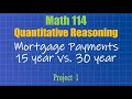 Math 114: Project 1 Instructions (Mortgages)