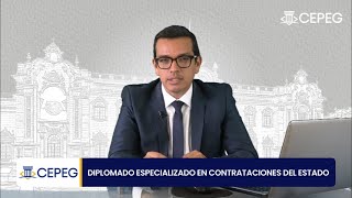 DIPLOMADO ESPECIALIZADO EN CONTRATACIONES DEL ESTADO CON ADOLFO RODRIGUEZ | CEPEG