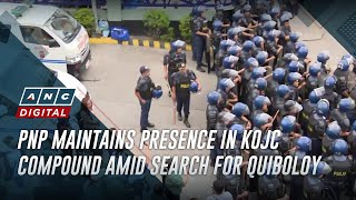 PNP maintains presence in KOJC compound amid search for Quiboloy | ANC