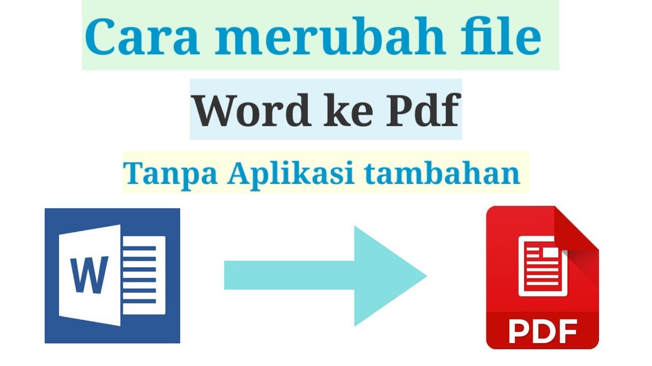 Cara Mudah Merubah File Word Menjadi File Pdf Tanpa Aplikasi Tambahan ...