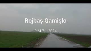 Qamişlo û Gundê Gundor 🌧️ Kamishli City Countryside #dr_radwan_mohamad  قامشلو  گوندور 7.1.2024🌧️