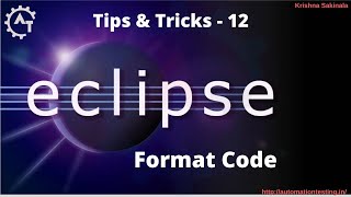 12. How to Format Code in Eclipse | Eclipse Shortcuts | Eclipse Tutorial