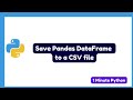 How to Save Pandas DataFrame to a CSV File in Python
