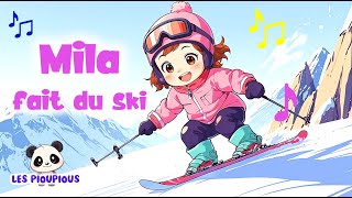 🎶 Mila fait du ski - Chanson Rigolote pour Enfants ⛷❄