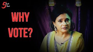 Ek Vote Se Kya Hoga | 5 Minute Ka Break | Anuradha Rajadhyaksha