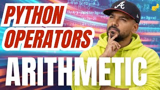 Chapter 6 : Python Operators | Arithmetic Operators in Python | Python Full Course