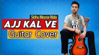 Ajj Kal Ve|Akhiyan |(Guitar Version) Sidhu Moosewala|Barbie Maan |Cover By Amii |New Guitar Cover