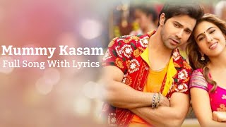 Lyrics : Mummy Kasam | Coolie No. 1 | Varun Dhavan, Sara Ali Khan | David Dhawan