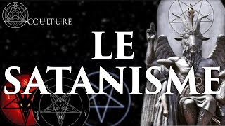 Le Satanisme - Occulture Épisode 49