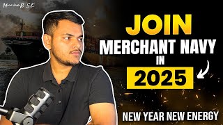 HOW TO JOIN MERCHANT NAVY IN 2025?