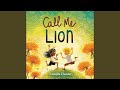 Chapter 15.4 & Chapter 16.1 - Call Me Lion