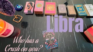 🔮❤️ Libra! ♎️ Who Has a Crush On You?
