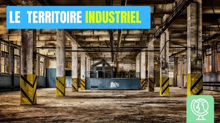 Le territoire industriel- introduction