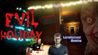 Karácsonyi Hangulatú Indie Horrorizáció! / Evil Holiday