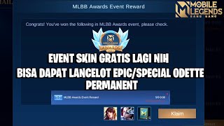CARA DAPAT SKIN PERMANENT LANCELOT FLORAL KNIGHT / ODETTE SPECIAL GRATIS DI EVENT MLBB AWARDS 2021
