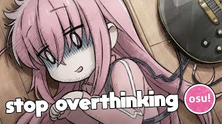 How Overthinking Harms Your osu! Improvement