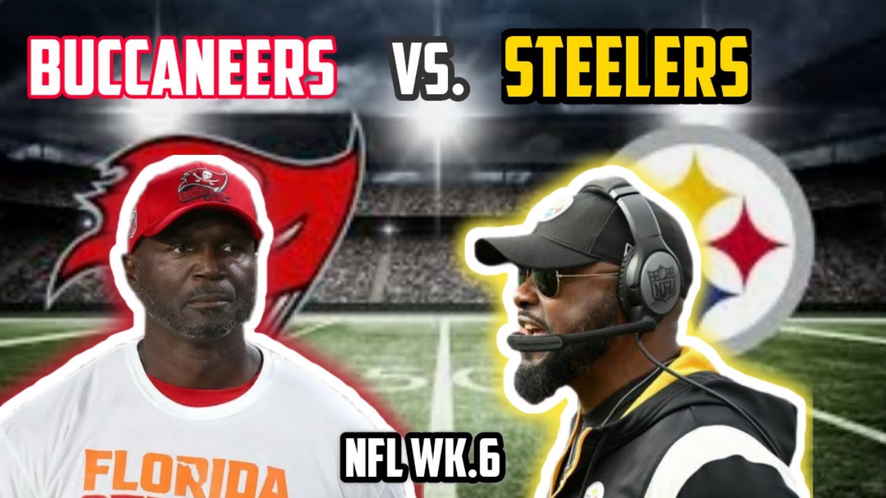 Buccaneers Vs Steelers NFL Week 6 |Don't Make It About Coaches. - YouTube