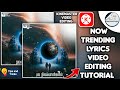 How to create trending animation lyric video editing tutorial in kinemaster tamil