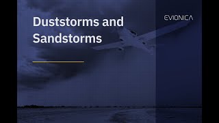 Duststorms and Sandstorms CBT | Evionica