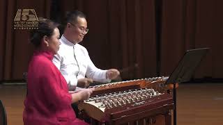 第十五届世界扬琴大会 新加坡扬琴专场 | 15th Cimbalom World Congress, Singapore Concert : 《凤点头》Phoenix (Yangqin Duet)