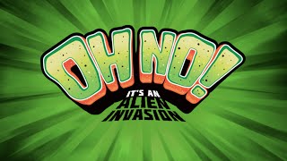 Welcome to the OFFICIAL Oh No! It's an Alien Invasion channel!