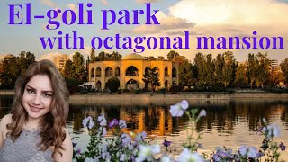 Elgoli or Shahgoli  park / A lake in the city of Tabriz